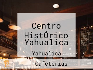 Centro HistÓrico Yahualica