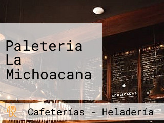 Paleteria La Michoacana