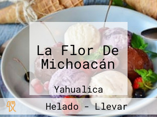 La Flor De Michoacán