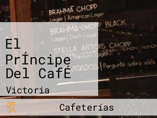 El PrÍncipe Del CafÉ