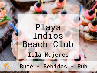 Playa Indios Beach Club