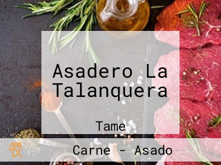 Asadero La Talanquera