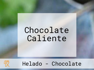 Chocolate Caliente