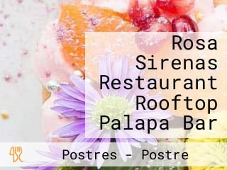 Rosa Sirenas Restaurant Rooftop Palapa Bar