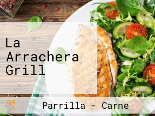 La Arrachera Grill