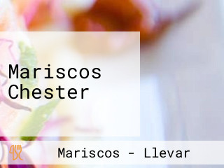 Mariscos Chester