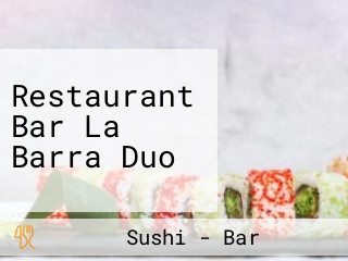 Restaurant Bar La Barra Duo