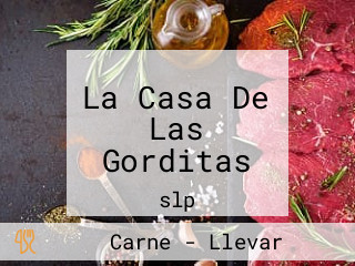 La Casa De Las Gorditas