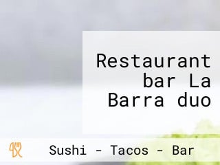 Restaurant bar La Barra duo