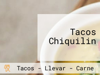 Tacos Chiquilin