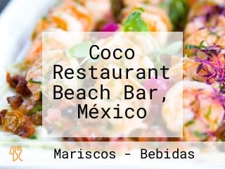 Coco Restaurant Beach Bar, México