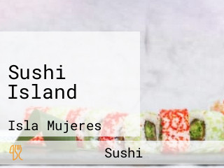 Sushi Island