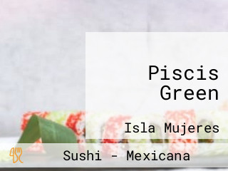 Piscis Green