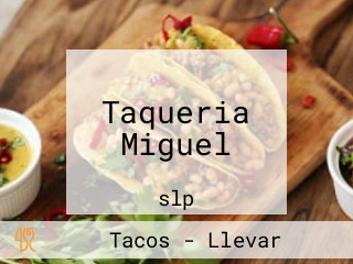 Taqueria Miguel