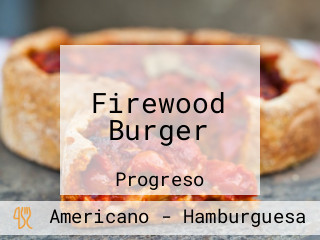 Firewood Burger