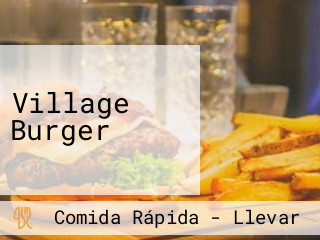 Village Burger