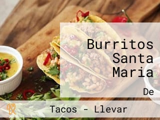 Burritos Santa Maria