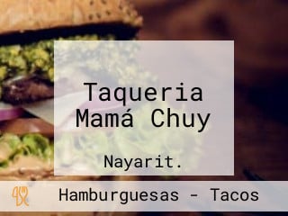 Taqueria Mamá Chuy