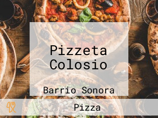 Pizzeta Colosio