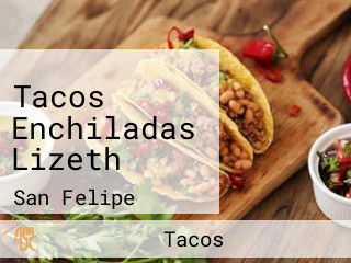 Tacos Enchiladas Lizeth