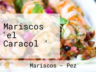 Mariscos 'el Caracol '