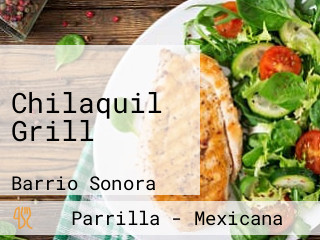 Chilaquil Grill