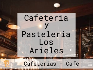 Cafeteria y Pasteleria Los Arieles