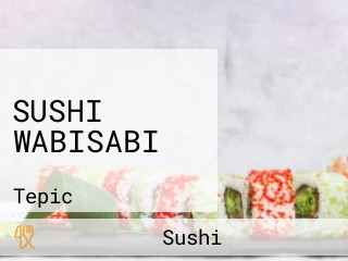 SUSHI WABISABI