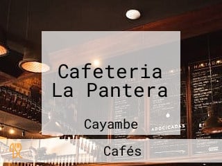 Cafeteria La Pantera