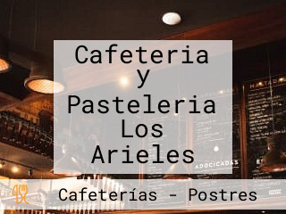 Cafeteria y Pasteleria Los Arieles