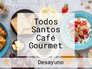 Todos Santos Café Gourmet