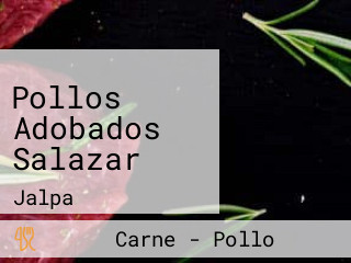 Pollos Adobados Salazar