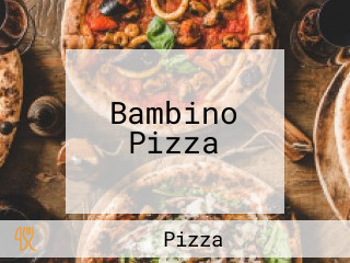 Bambino Pizza