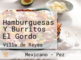 Hamburguesas Y Burritos El Gordo