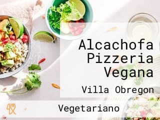 Alcachofa Pizzeria Vegana