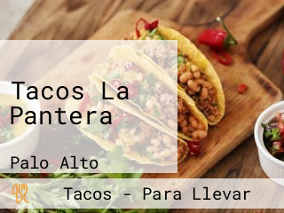 Tacos La Pantera