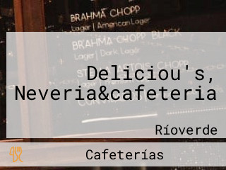 Deliciou's, Neveria&cafeteria