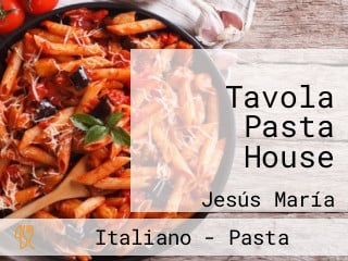 Tavola Pasta House