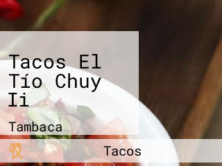 Tacos El Tío Chuy Ii