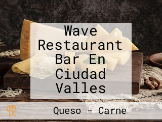 Wave Restaurant Bar En Ciudad Valles