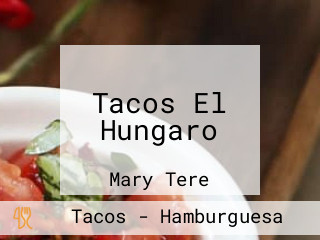 Tacos El Hungaro