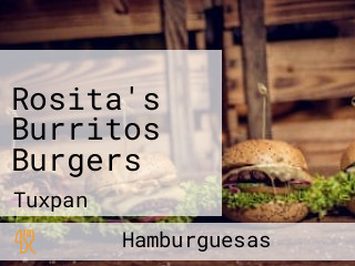 Rosita's Burritos Burgers