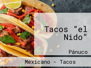 Tacos ”el Nido”