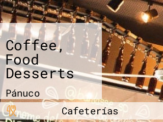 Coffee, Food Desserts