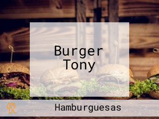 Burger Tony