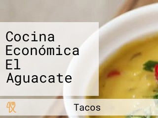 Cocina Económica El Aguacate