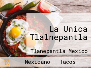 La Unica Tlalnepantla