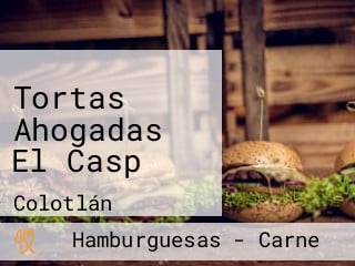 Tortas Ahogadas El Casp