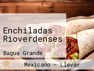 Enchiladas Rioverdenses