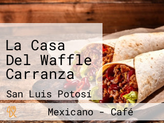 La Casa Del Waffle Carranza